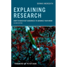 Explaining Research: How to Reach Key Audiences to Advance Your Work