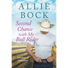 Second Chance with My Bull Rider