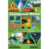 Courageous Money: Your Adventure Through Money National Park