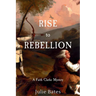 Rise to Rebellion: A Faith Clarke Mystery