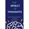 The Effect of Thoughts
