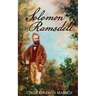 Solomon Ramsdell: A Novel of the Civil War Era
