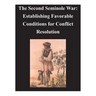 Second Seminole War - Establishing Favorable Conditions for Conflict Resolution