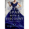 Never Spar with a Viscount