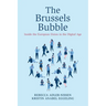 The Brussels Bubble