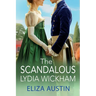 The Scandalous Lydia Wickham