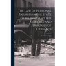 The law of Personal Injuries in the State of Illinois and the Remedies and Defenses of Litigants
