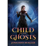 Child of the Ghosts