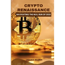 Crypto Renaissance: Navigating the Bull Run of 2025