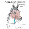 Amazing Horses: Coloring Book