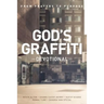 God's Graffiti Devotional: From Prayers to Purpose