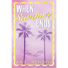 When Summer Ends