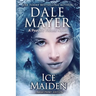 Ice Maiden: A Psychic Visions Novel