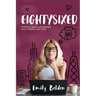 Eightysixed: A memoir about unforgettable men, mistakes, and meals.
