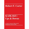 Kaikaku: Ups & Downs: A Guide for Interim CROs and DIY Management Teams in SMEs.