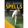Spell-binding Spells: Cricket's most magnificent bowling spells