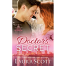 A Doctor's Secret: A Sweet Emotional Medical Romance