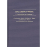 Hazardous Waste: Confronting the Challenge