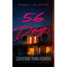 56 Days