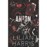 Anton: Russian & Cowboy mafia romance