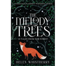 The Melody of Trees: 10 Tales from the Forest