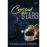 Crossed Stars: a Romeo and Juliet retelling