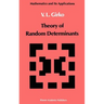Theory of Random Determinants
