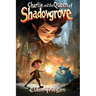 Charlie and the Queen of Shadowgrove