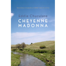 Cheyenne Madonna