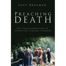 Preaching Death: The Transformation of Christian Funeral Sermons