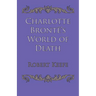 Charlotte Brontë's World of Death