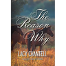 The Reason Why