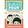 Mother of Four: Triplets and Single Motherhood, Italian Style