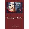 Re-Imagine Santa