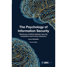 The Psychology of Information Security: Resolving conflicts between security compliance and human behaviour