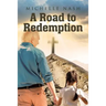 A Road to Redemption