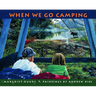 When We Go Camping
