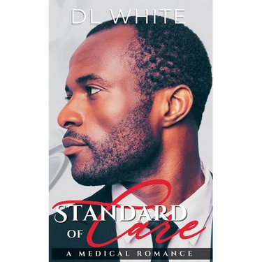 Standard of Care, a Medical Romance