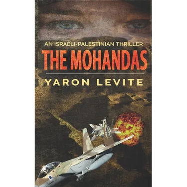 The Mohandas: An Israeli-Palestinian thriller