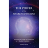 The Power of the Awakened Human