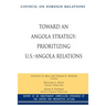 Toward an Angola Strategy: Prioritizing U.S.-Angola Relations