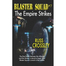 Blaster Squad #7 The Empire Strikes