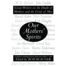 Our Mothers' Spirits