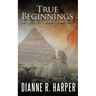 True Beginnings: Biblical African Perspective