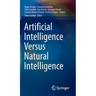 Artificial Intelligence Versus Natural Intelligence