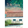 In the Coming and Going