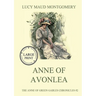 Anne of Aveonlea: Large Print Edition for a better reading experience