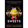 The Kingdom of Sweets: A Novel of the Nutcracker