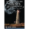 Revolutionary War Ghosts of Connecticut