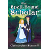 The Spell-Bound Scholar